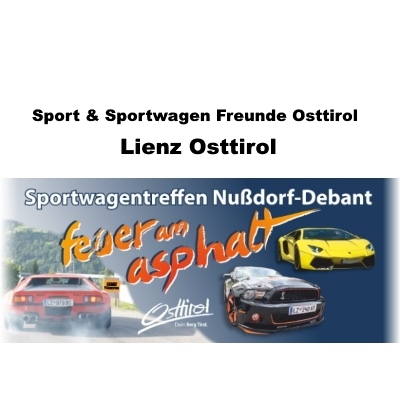 Sport & Sportwagen Freunde Osttirol - Feuer am Asphalt